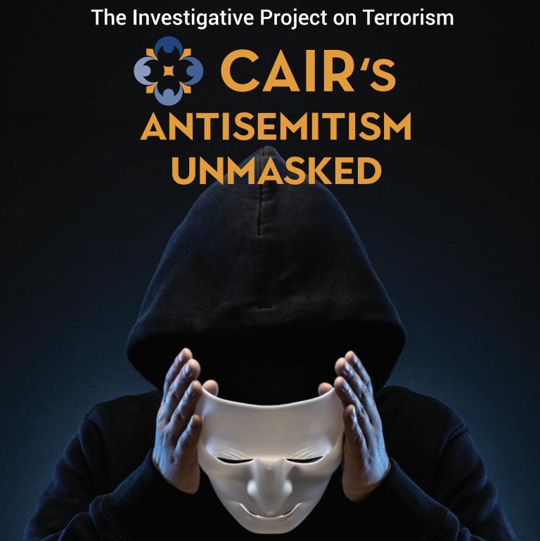Investigative Project on Terrorism’s New Book Exposes CAIR’s Long Antisemitic Track Record